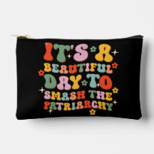 Es ist ein schöner Tag, das Patriarchat zu zerschl