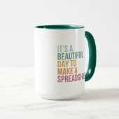 Es ist ein schöner Tag, eine Tabellenkalkulationst Tasse (VorderseiteRechts)