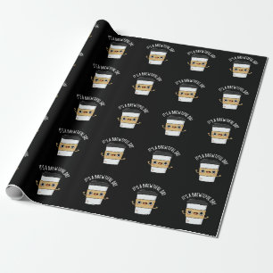 Es ist ein schöner Tag Funny Coffee Pun Dark BG Geschenkpapier