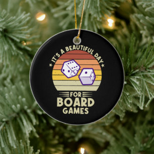 Es ist ein schöner Tag für Brettspiele lustiger Ga Keramik Ornament