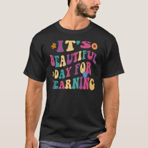 Es ist ein schöner Tag für das Lernen Retro Lehrer T-Shirt