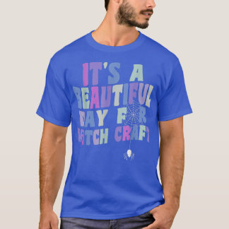Es ist ein schöner Tag für Hexerei Retro Hexe Ha T-Shirt