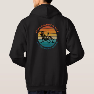Es ist ein schöner Tag, mich allein zu lassen Retr Hoodie