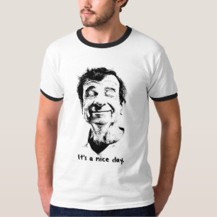 Es ist ein schöner Tag T-Shirt