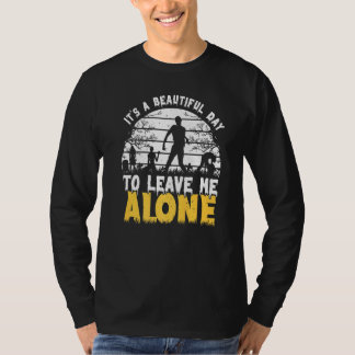 Es ist ein schöner Tag, um mich allein Zombie Intr T-Shirt
