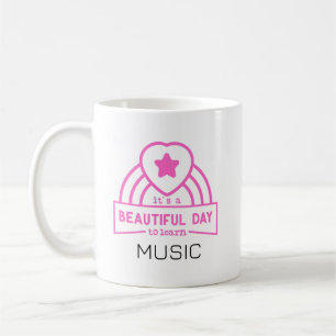 Es ist ein schöner Tag, um Musiklehrer zu lernen  Kaffeetasse