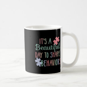 Es ist ein schöner Tag, um Verhaltensweisen bei Au Kaffeetasse