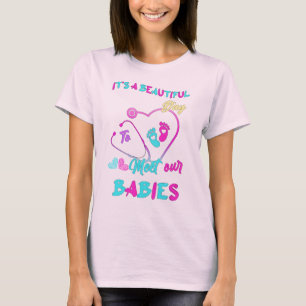 "Es ist ein schöner Tag, unsere Babys zu treffen - T-Shirt