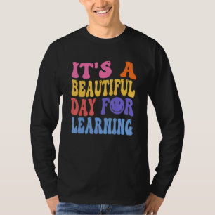 Es ist ein schöner Tag zum Lernen Retro-Lehrer Stu T-Shirt