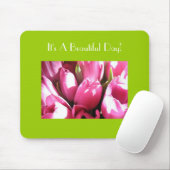 Es ist ein schönes Tagesmousepad Mousepad (Mit Mouse)