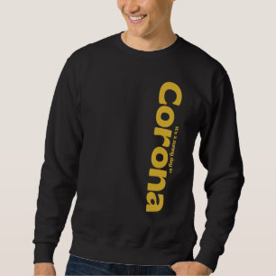 Es ist ein sonniger Tag in Corona, am Ufer des Lan Sweatshirt