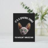 Es ist ein Sphynx-Ding - man würde es nicht verste Postkarte (Stehend Vorderseite)
