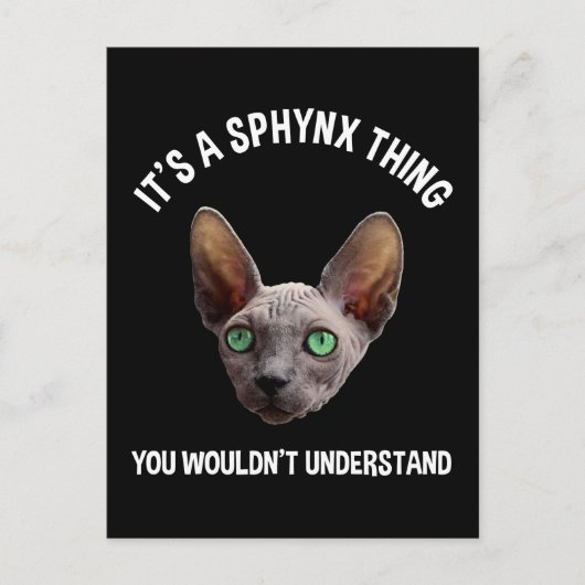 Es ist ein Sphynx-Ding - man würde es nicht verste Postkarte (Vorderseite)
