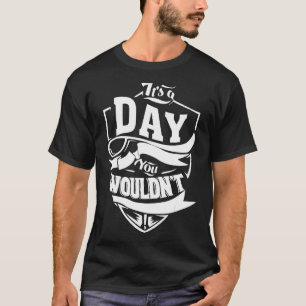 Es ist ein Tagesgeschäft T-Shirt