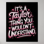 Es ist ein Taylor, das man Frauen nicht verstehen  Poster (Vorne)