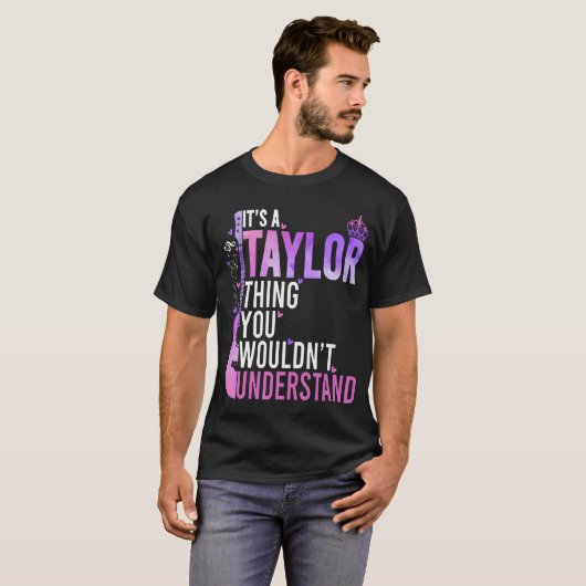 Es ist ein Taylor, das man nicht witzig verstehen  T-Shirt (Vorne ganz)