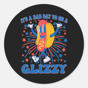 Es ist ein toller Tag, um ein Glizzy am 4. Juli Ho Runder Aufkleber