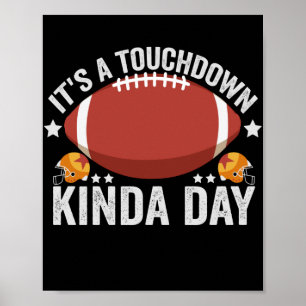 Es ist ein Touchdown-Tag lustig Fantasy Football Poster