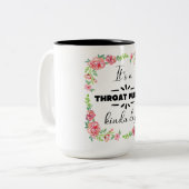 Es ist ein verdammter Kinda-Tag Zweifarbige Tasse (Vorderseite Links)