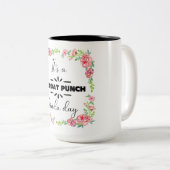 Es ist ein verdammter Kinda-Tag Zweifarbige Tasse (VorderseiteRechts)