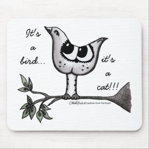 Es ist ein Vogel... es ist eine Katze! - optische Mousepad