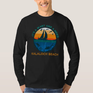 Es ist ein Woll und ein Need Kalaloch Beach Funny T-Shirt