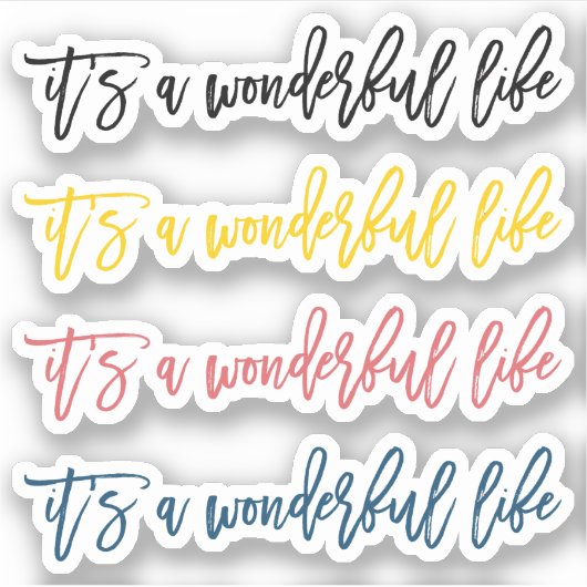 Es ist ein wunderbares Leben Aufkleber (Vorderseite)