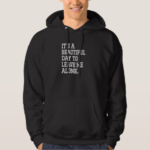 Es ist ein wunderschöner Tag, mich allein mit den  Hoodie