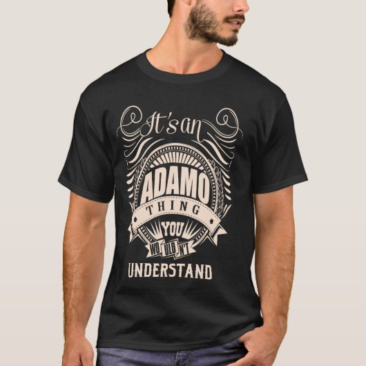 Es ist eine ADAMO-Sache T-Shirt (Vorderseite)