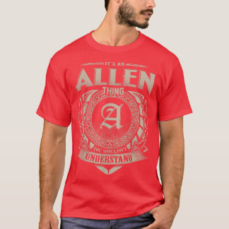 Es Ist Eine ALLEN Sache Die Du Nicht Verstehen Wür T-Shirt