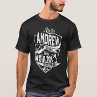 Es ist eine ANDREW-Sache, Sie würden es nicht vers