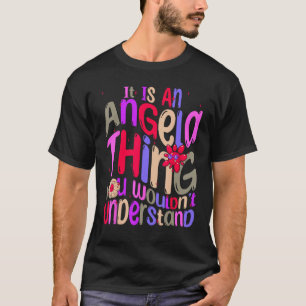 Es ist eine Angela-Sache, die du nicht verstehen w T-Shirt