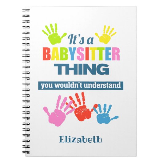 Es ist eine Babysitter-Sache, die man nicht verste Notizblock (Vorderseite)