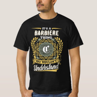 Es ist eine BARBIERE Sache, die du nicht verstehst T-Shirt