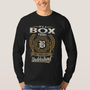 Es ist eine BOX-Sache, die du nicht verstehst Fami T-Shirt