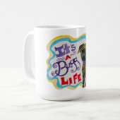 Es ist eine Bugg Life Hund Tasse (Vorderseite Links)