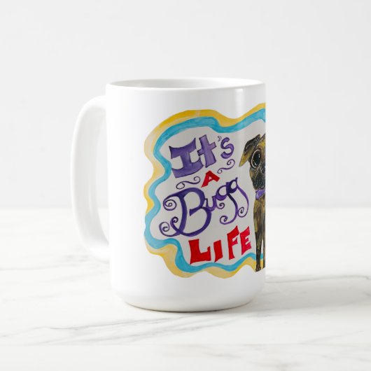 Es ist eine Bugg Life Hund Tasse (Vorderseite Links)