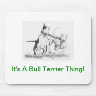 Es ist eine Bullterrier-Sache! Mousepad