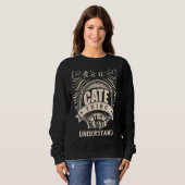 Es ist eine CATE-Sache Sweatshirt (Vorne ganz)