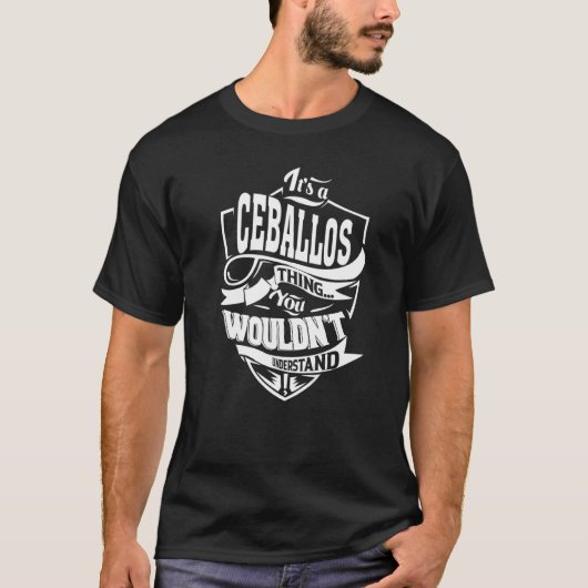 Es ist eine CEBALLOS-Sache T-Shirt (Vorderseite)