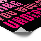 Es ist eine charlische Sache, die du nicht versteh Poster (Ecke)