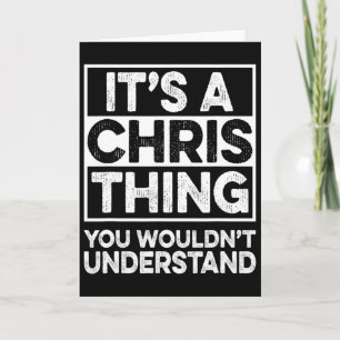 Es ist eine Chris-Sache, die du nicht verstehen wü Karte