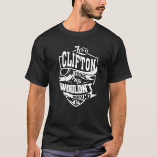 Es ist eine Clifton-Sache T-Shirt