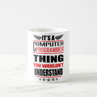 Es ist eine Computerprogrammierer-Sache Kaffeetasse