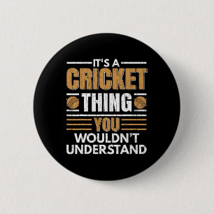 Es ist eine Cricket-Sache Lustiger Spieler Coach S Button