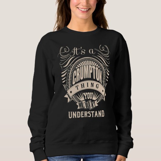 Es ist eine CRUMPTON-Sache Sweatshirt (Vorderseite)