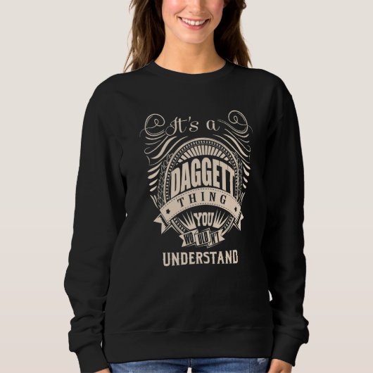 Es ist eine DAGGETT-Sache Sweatshirt (Vorderseite)
