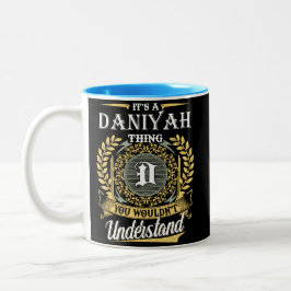 Es ist eine Daniyah-Sache, die man nicht verstehen Zweifarbige Tasse