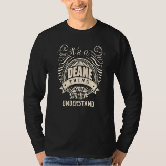 Es ist eine DEANE-Sache, die du nicht verstehen wü T-Shirt