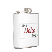 Es ist eine Delco-Sache (R) Flachmann (Rechts)
